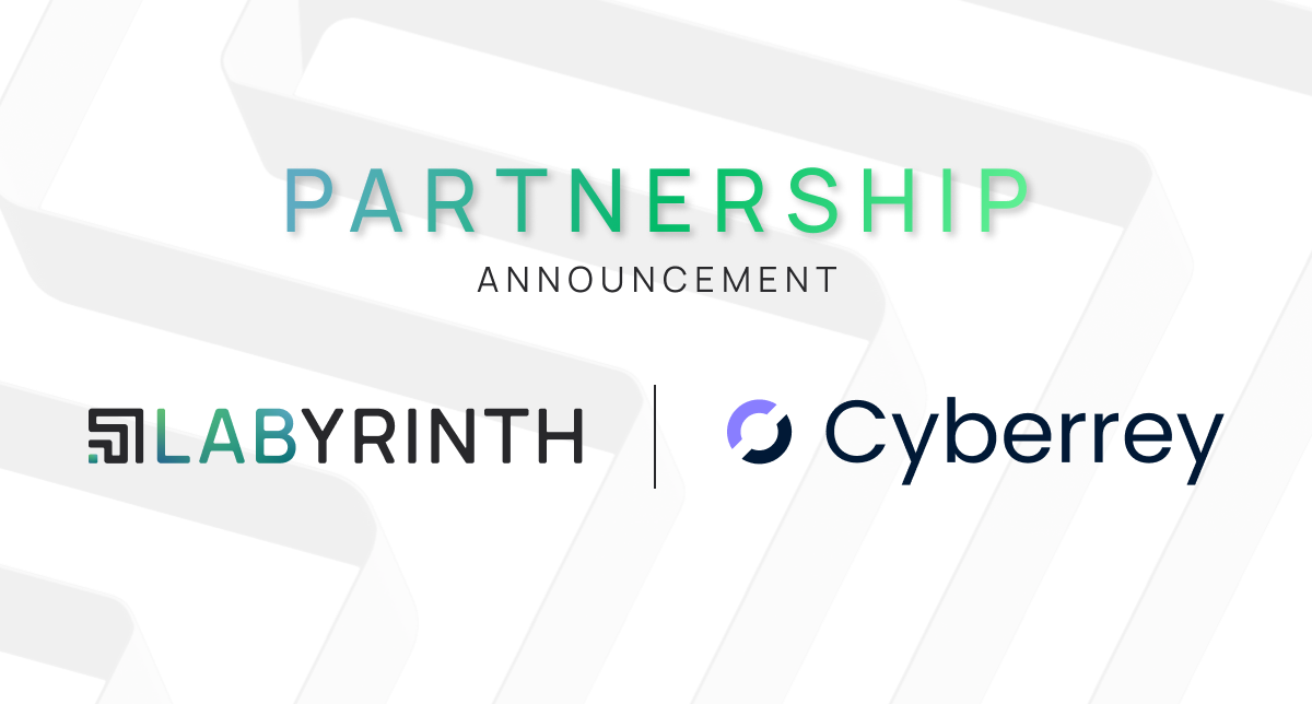 Labyrinth Security Solutions Welcomes Cyberrey as New Value-Added Distribution Partner