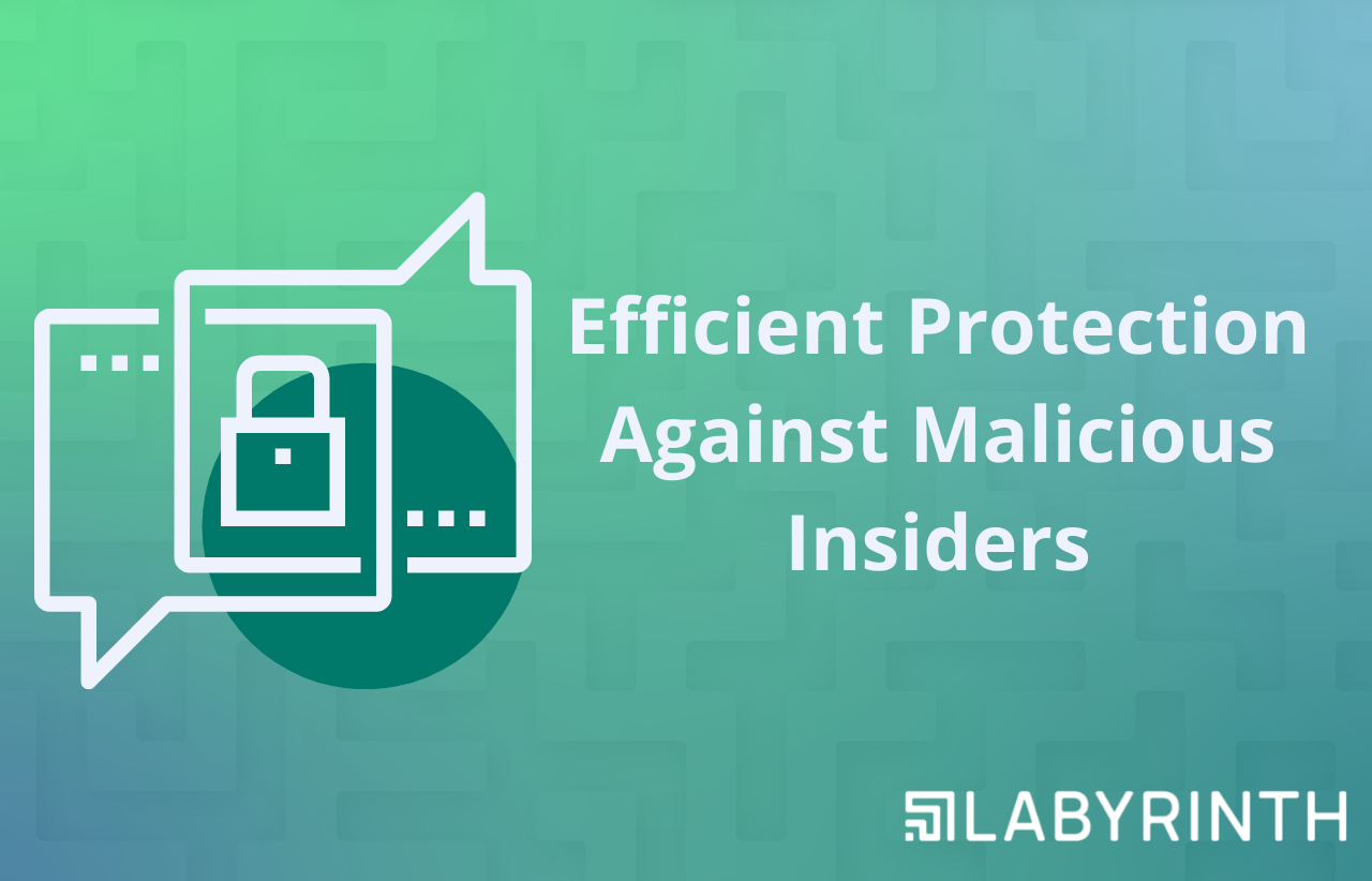 Efficient Protection Against Malicious Insiders with Labyrinth Deception Platform