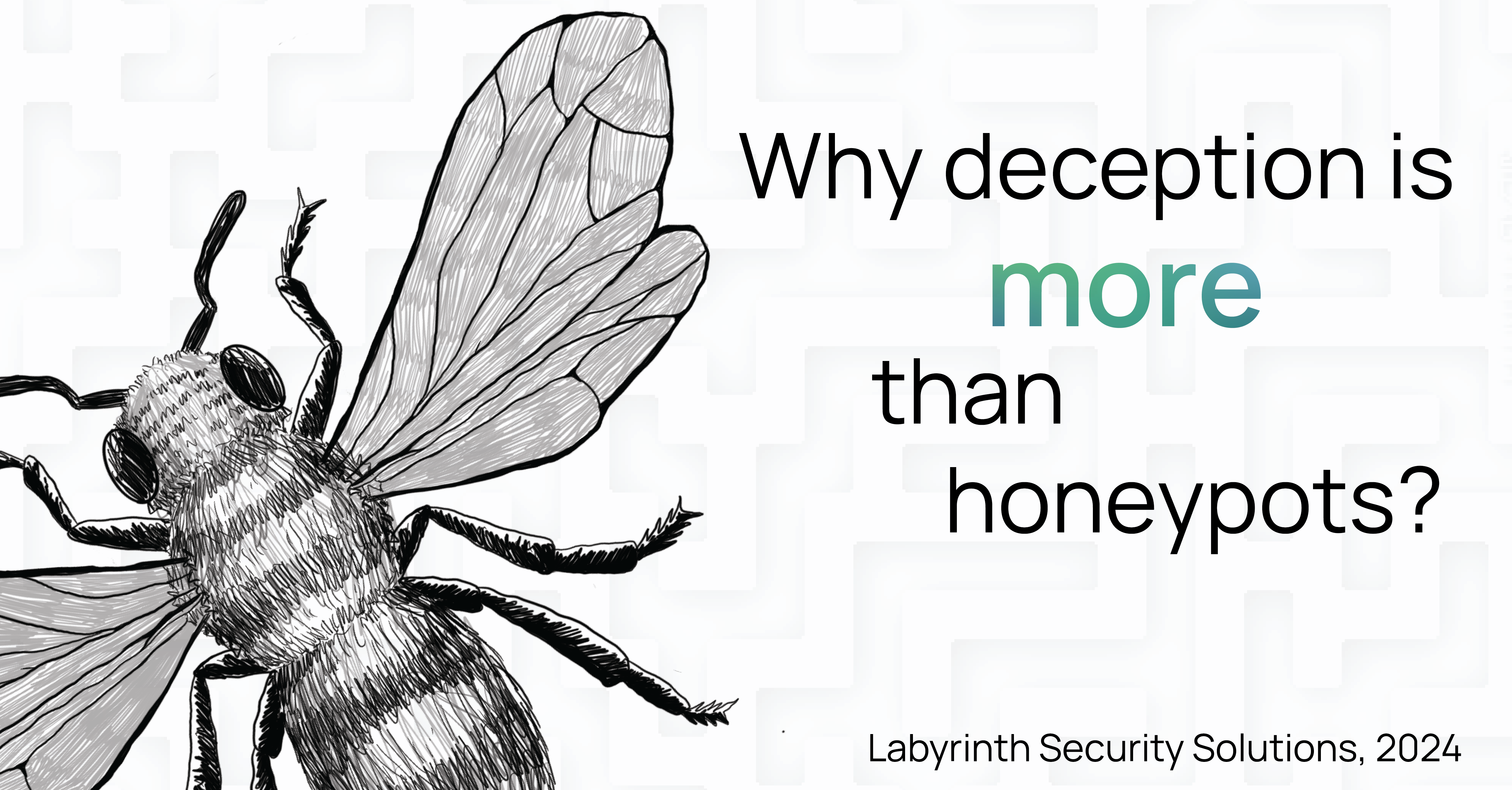 Why deception is more than honeypots?